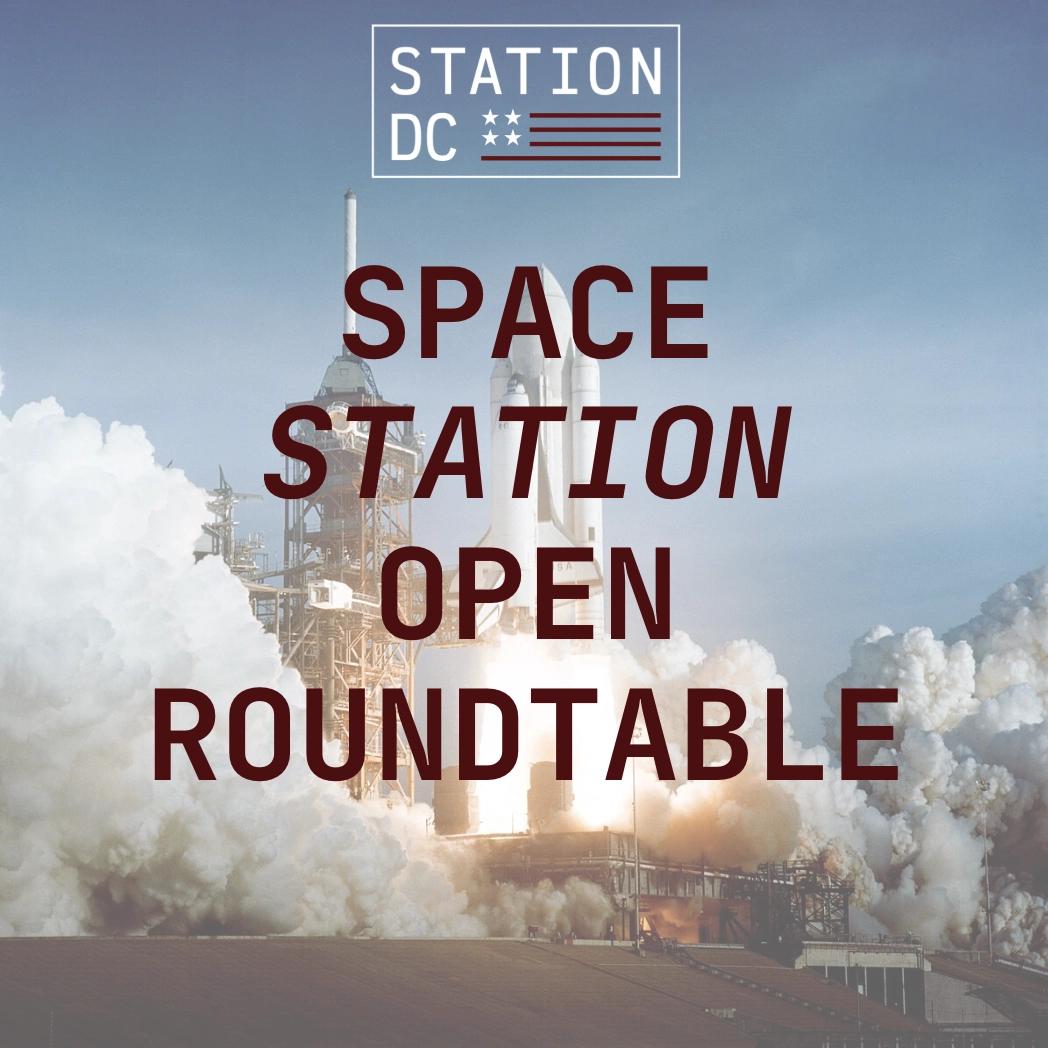 STATION DC Space Open Roundtable