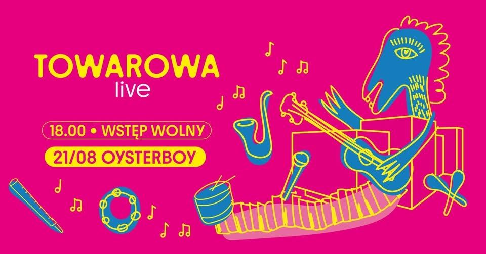 Towarowa Live: koncert Oysterboy