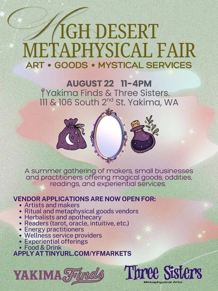 High Desert Metaphysical Fair with Yakima Finds & Three Sisters