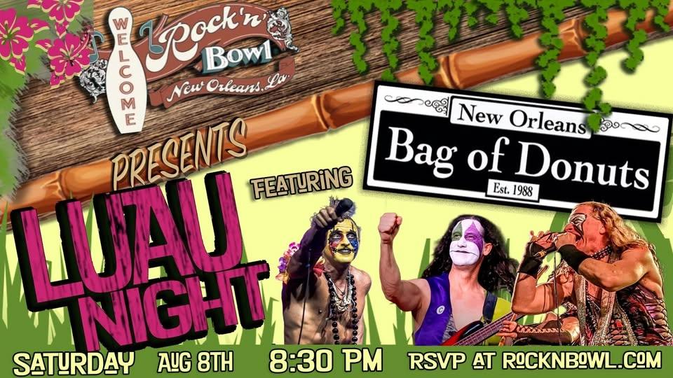 Luau Night with Bag of Donuts | Rock'n'Bowl® New Orleans