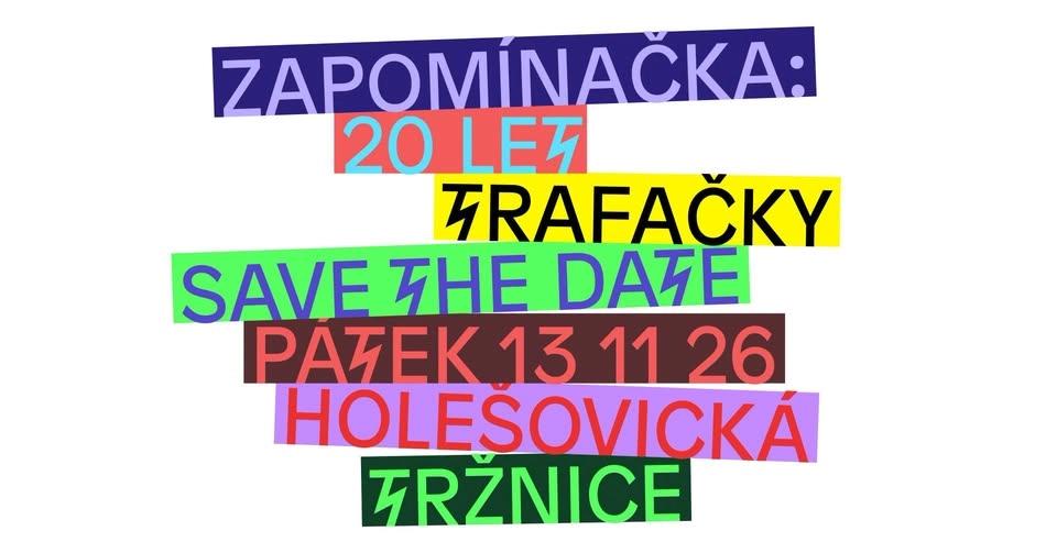 ZAPOMÍNAČKA: Oslava 20. narozenin Trafo Gallery