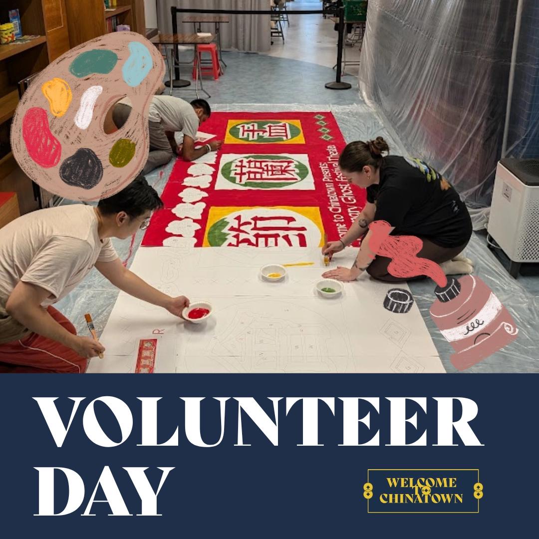 Hungry Ghost Festival Theater: VOLUNTEER DAYS - Day 1 🎨