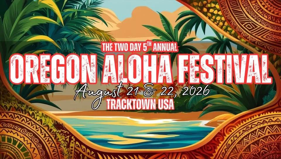 The Two Day 5th Annual Oregon Aloha Festival