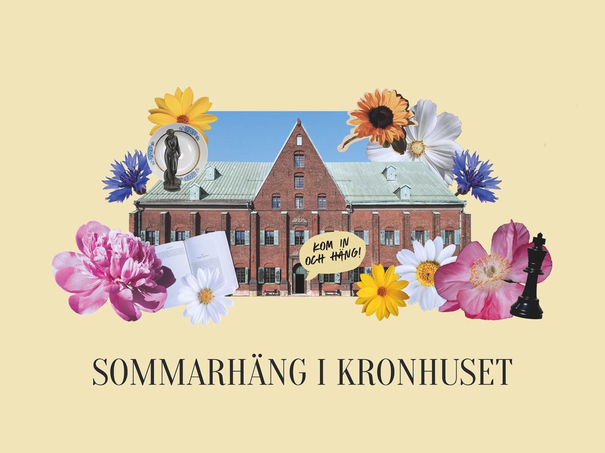 SommarhÀng i Kronhuset
