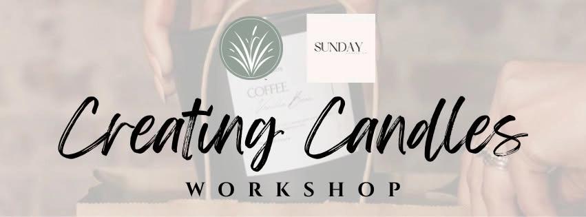 Creating Candles Workshop with Sunday Candle Co.