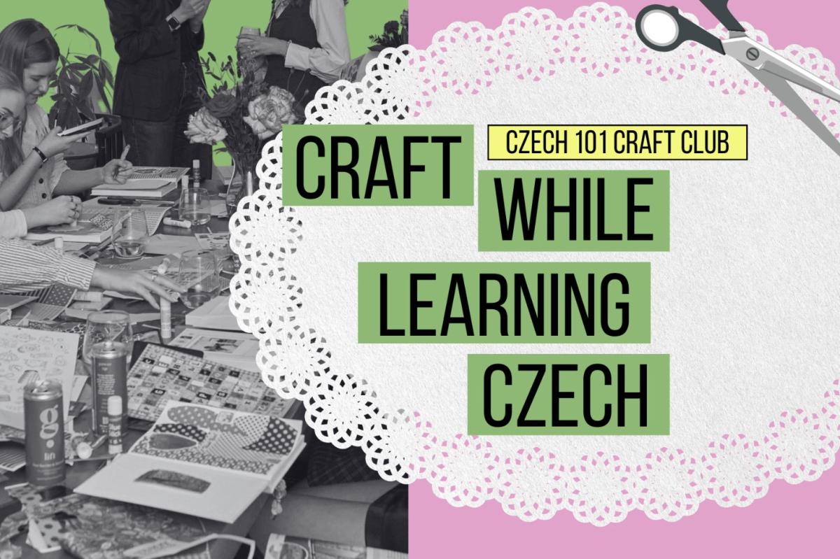 CRAFT WHILE LEARNING CZECH