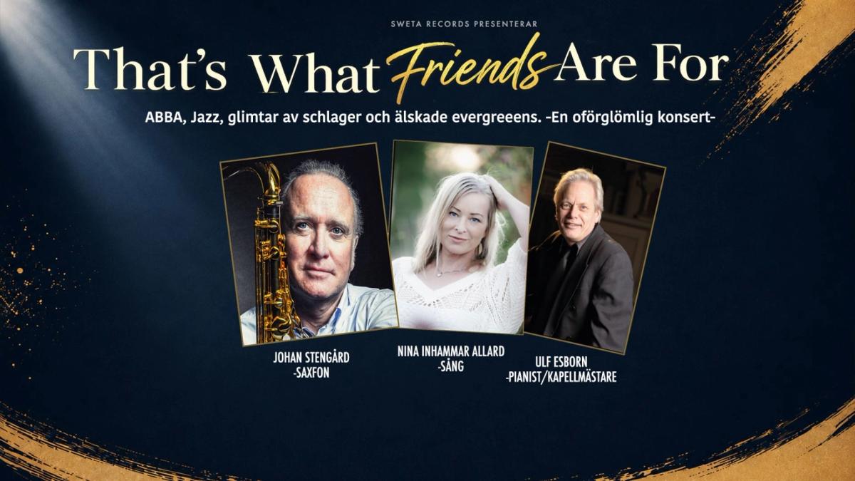 Johan Stengård & Nina Inhammar – That’s What Friends Are For