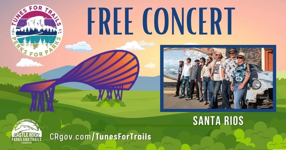Tunes for Trails/Perks for Parks Free Concert — Santa Rios