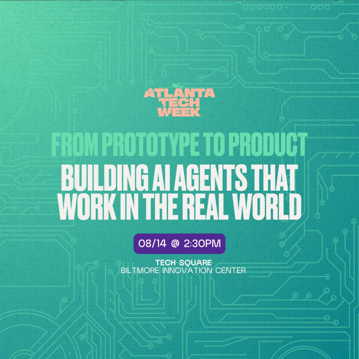 From Prototype to Product | #ATLTechWeek