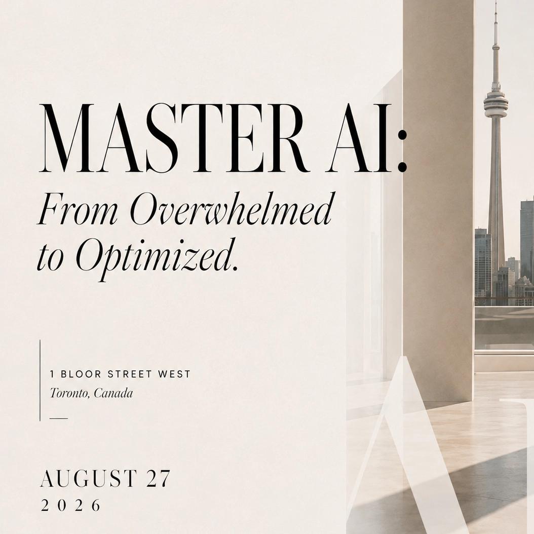 MASTER AI: From Overwhelmed to Optimized. 1 BLOOR STREET
