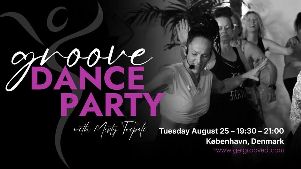 Groove Dance Party with Misty Tripoli (København, Denmark)