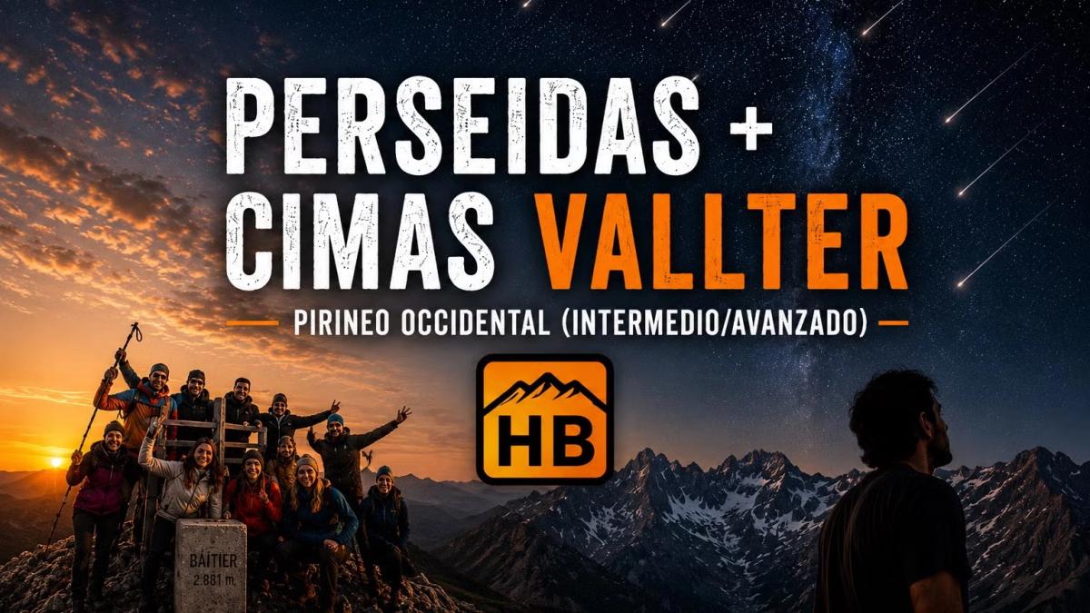 COMPLETO‼️✨ PERSEIDAS y ⛰️ CIMAS VALLTER +2000 - PIRINEO (Avanzado💪)