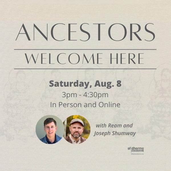 Ancestors Welcome Here