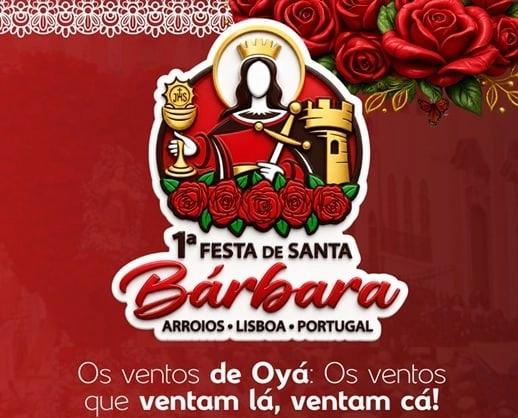 1ª Festa De Santa Bárbara Em Lisboa - Feijoada Ayabá Lodé
