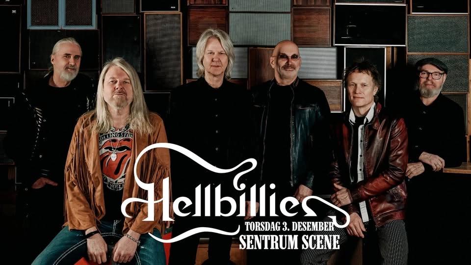 Hellbillies // Sentrum Scene // Pres. av Stageway / All Things Live