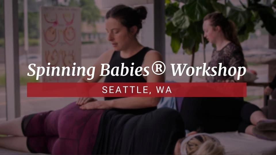 Seattle, WA - Spinning Babies® Foundational Workshop w/ Kelly - August 22, 2026