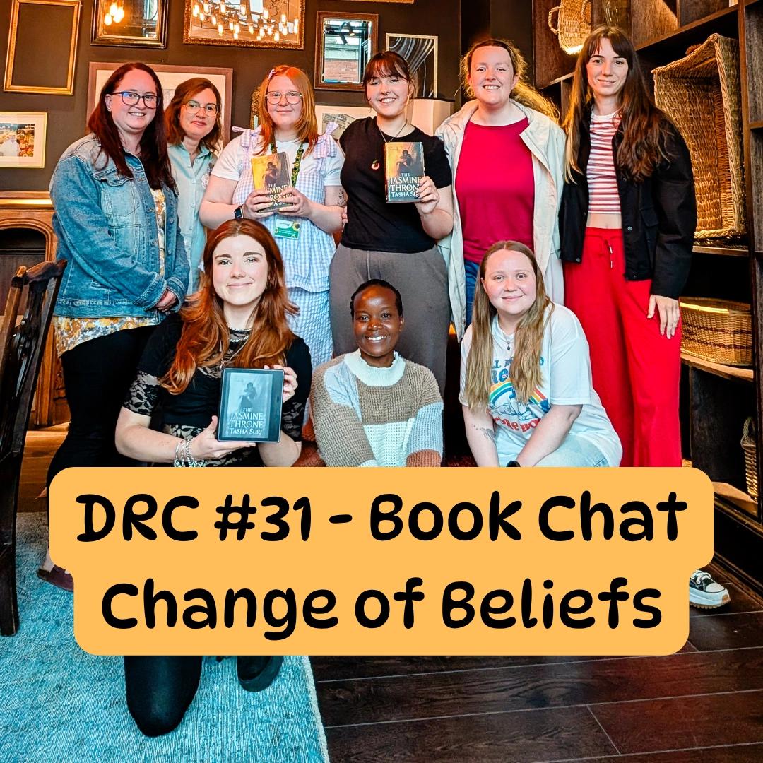 ✨ DRC #31 — Book Chat: August theme - Change of Beliefs ✨