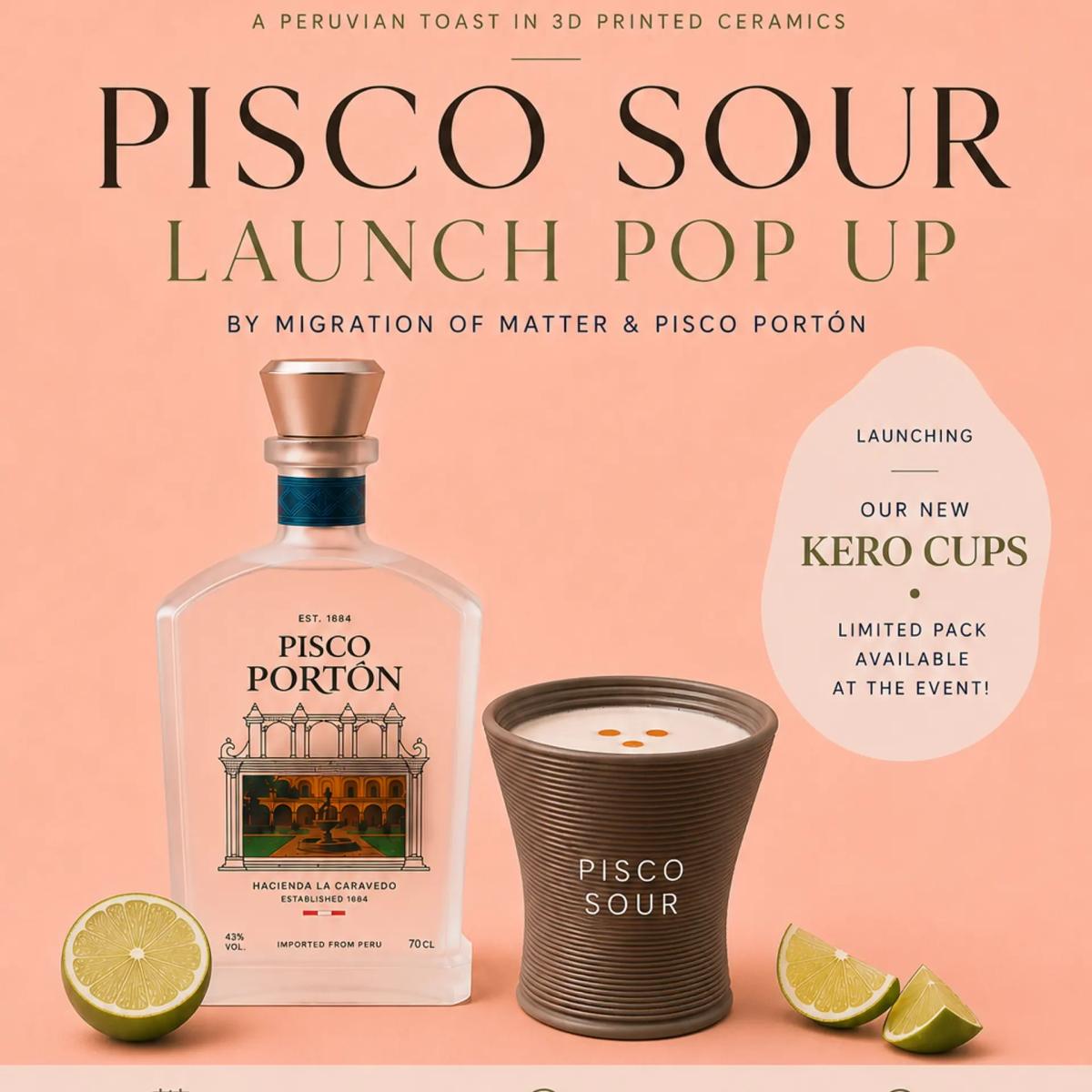 Pisco Sour x Ceramics Launch Pop Up I by Migration of Matter & Pisco Porton