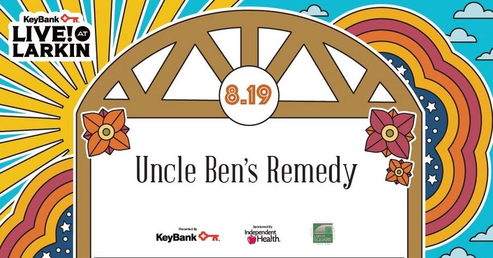 KeyBank Live at Larkin with Uncle Ben's Remedy