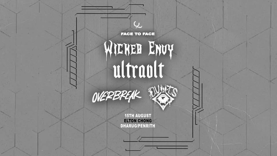 Qona Presents // Wicked Envy X Ultravlt | Face To Face Tour Dharug/Penrith