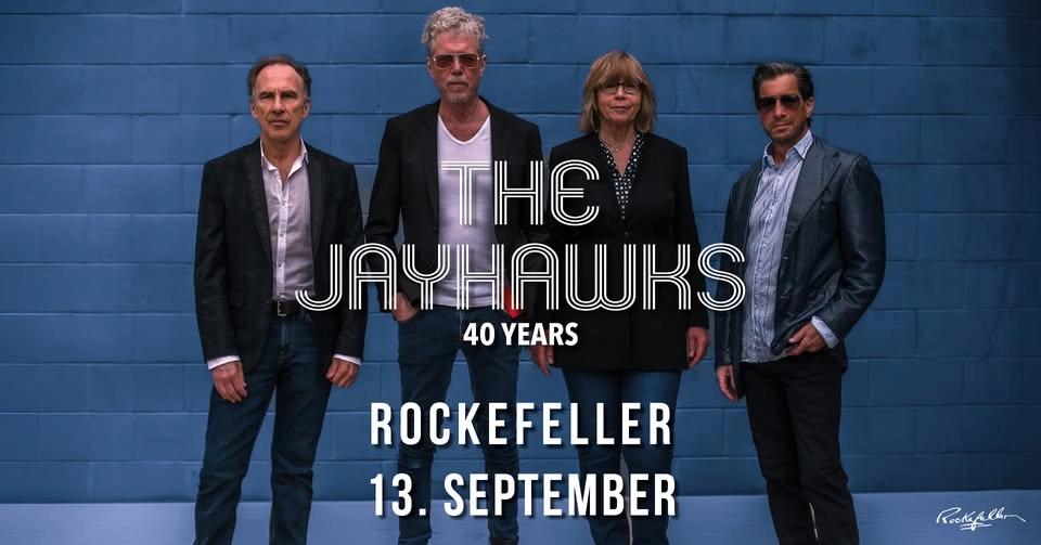 The Jayhawks - 40th Anniversary Tour // Rockefeller // 13.09.26