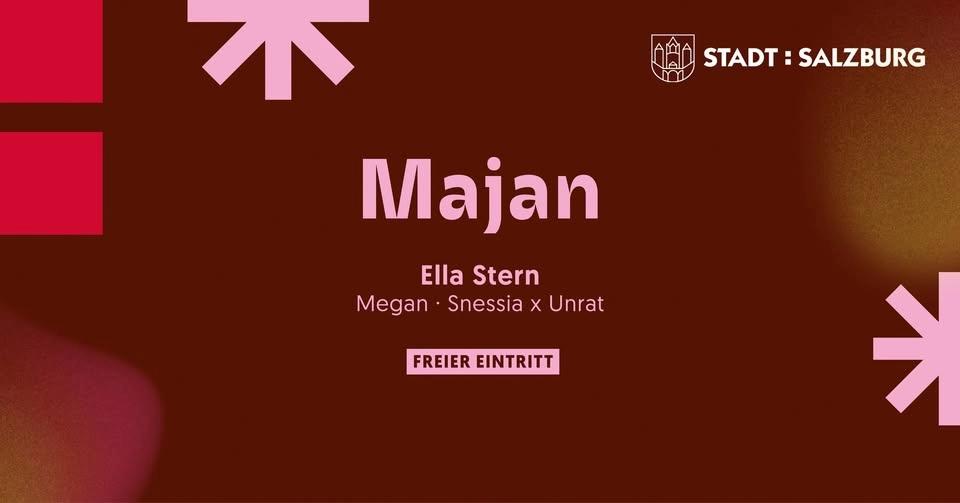 Majan, Ella Stern, uvm. • Volksgarten Salzburg