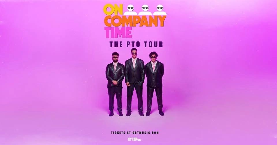 On Company Time: THE PTO TOUR / John Dee / Pres. av Live Nation