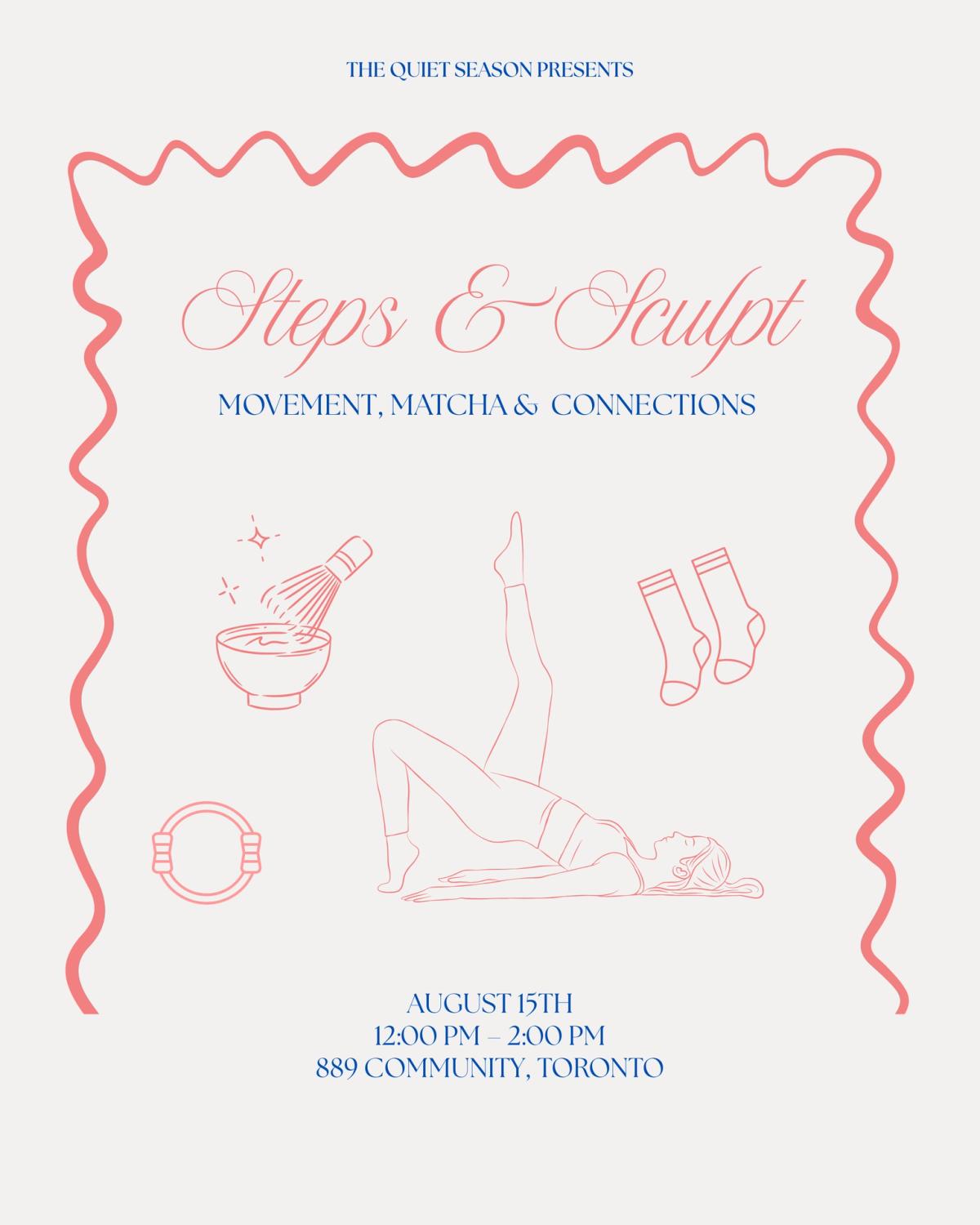 Steps & Sculpt: pilates & connections. August Edition.
