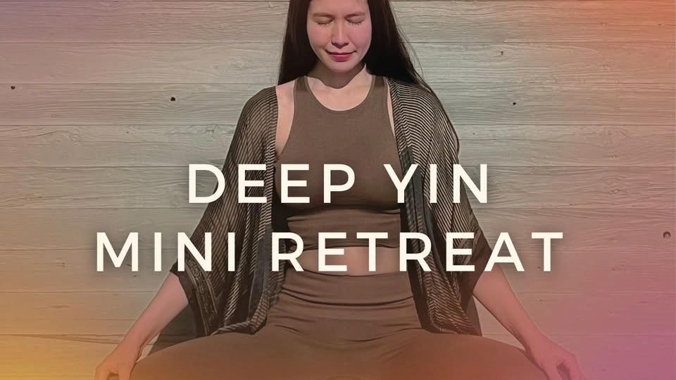 Deep Yin Mini Retreat