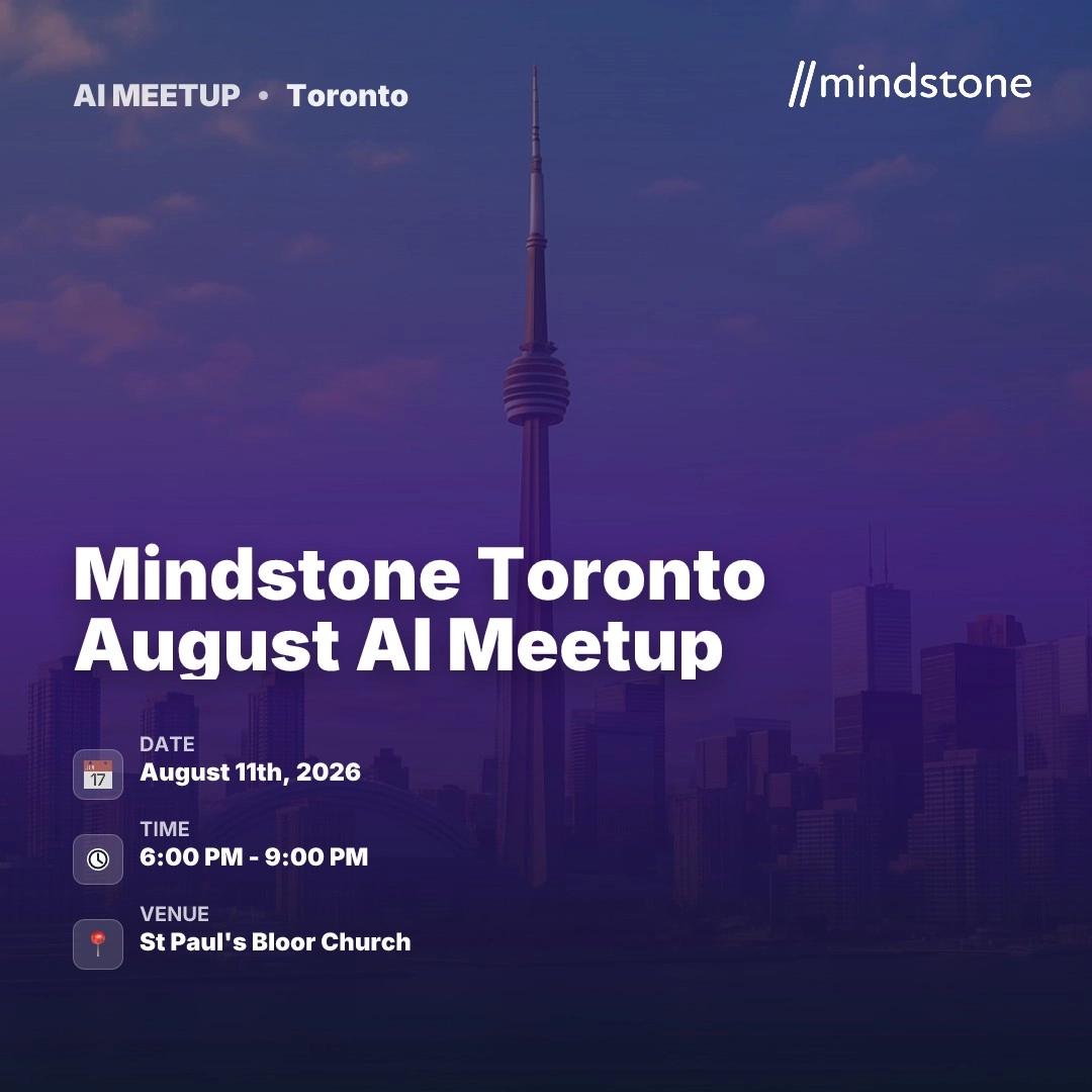 Mindstone Toronto August AI Meetup