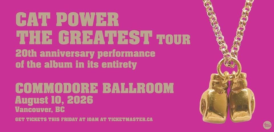 An Evening With Cat Power: The Greatest Tour - Vancouver