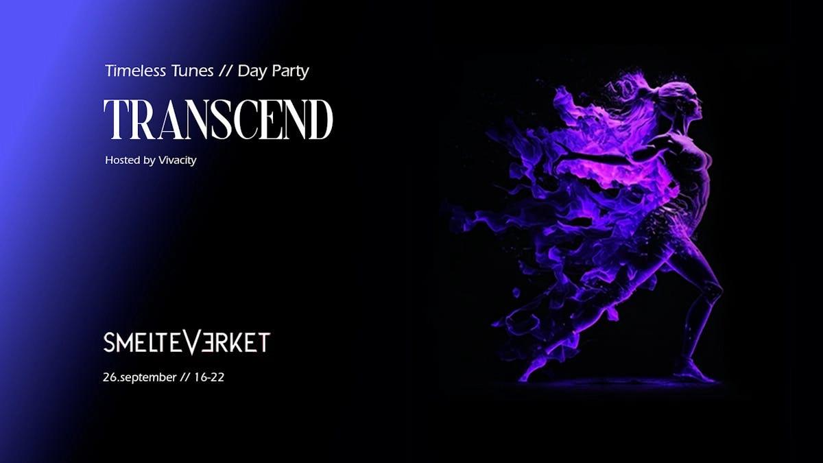 Smelt. invites TRANSCEND // Day Party