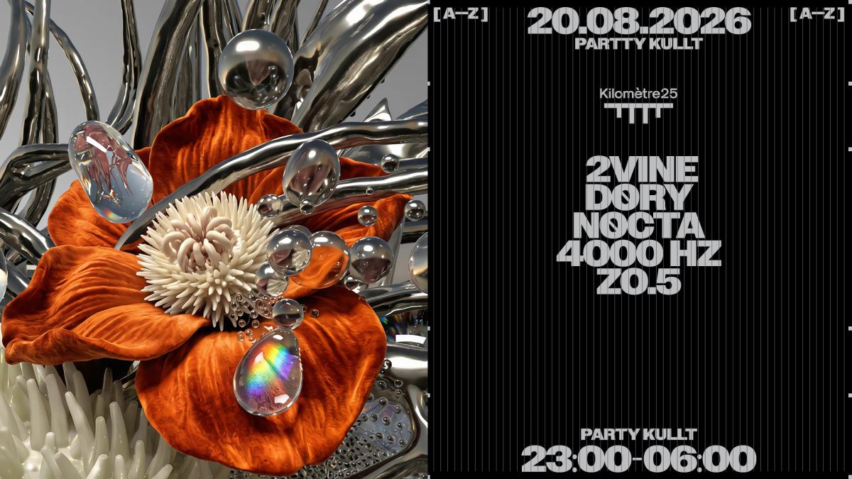 PARTY KULLT: 2VINE, 4000 Hz, NOCTA, DORY, ZO.5