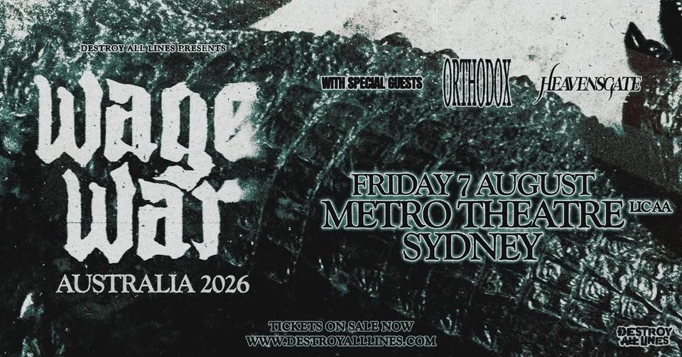 Wage War (US) Australian Tour 2026 with Orthodox (US) & Heavensgate - Sydney