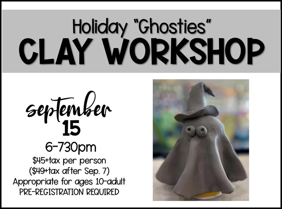 Holiday Ghosties - Clay Workshop