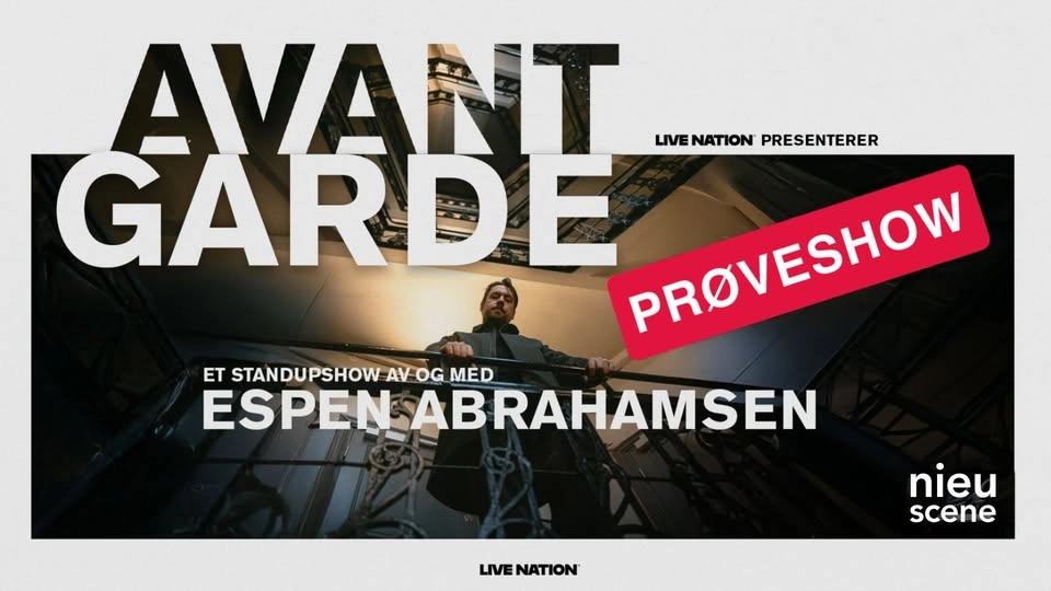 Prøveshow: Espen Abrahamsen - Avantgarde