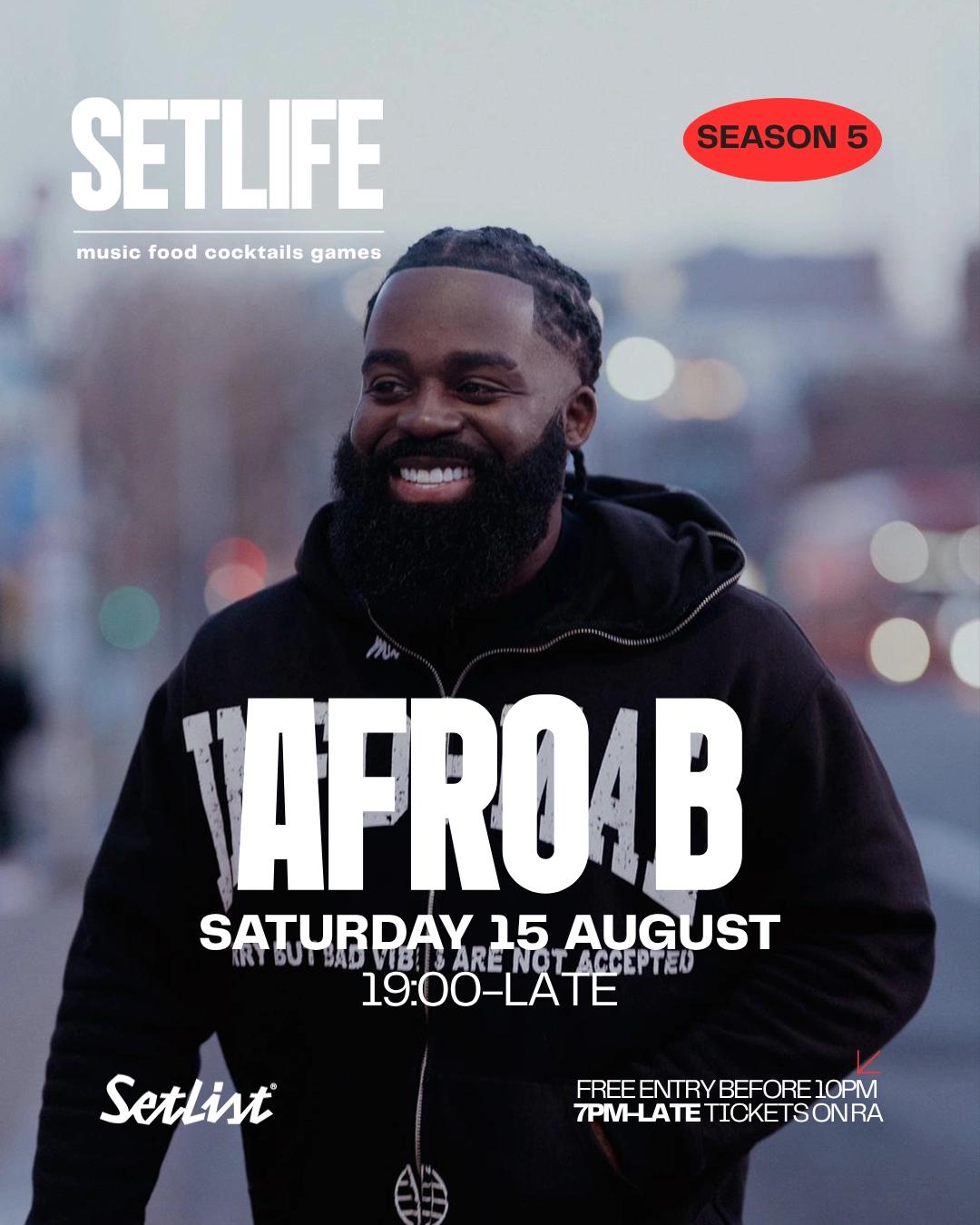 SETLIFE presents AFRO B
