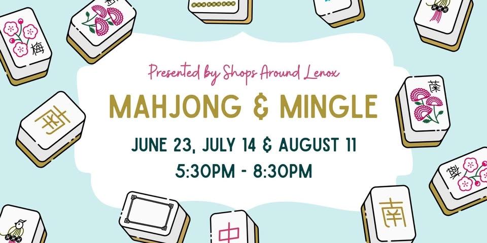 Mahjong & Mingle at Shops Around Lenox