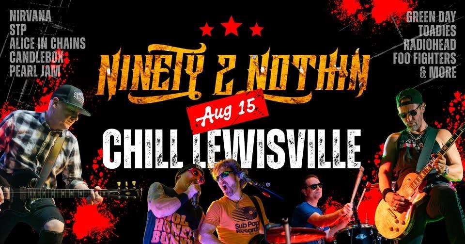 Ninety 2 Nothin @ Chill Lewisville | 90s Rock & Grunge