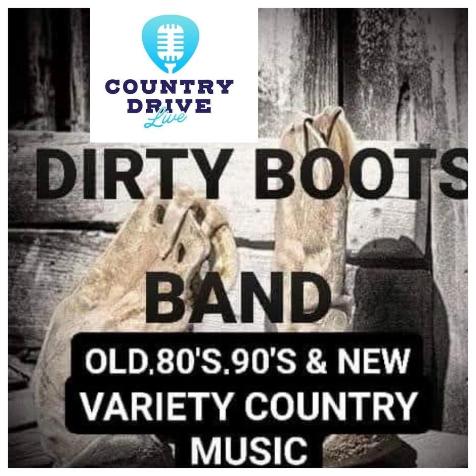 DIRTY BOOTS AT COUNTRY DRIVE LIVE,NORTH OF ASHLAND NE.