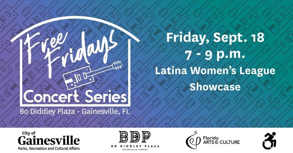 Free Fridays - Latina Women's League Showcase