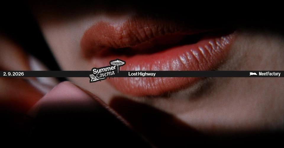 Lost Highway • Letní kino MeetFactory
