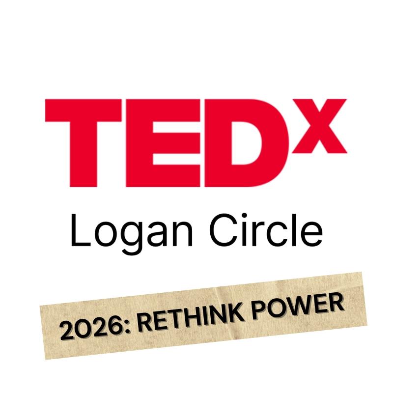 2026: TEDxLogan Circle