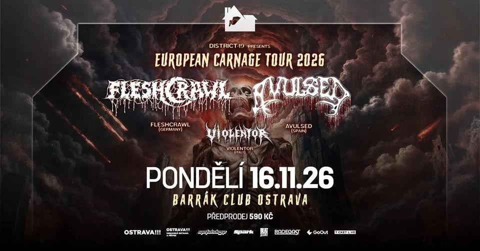 AVULSED, FLESHCRAWL, VIOLENTOR - Ostrava/Barrák