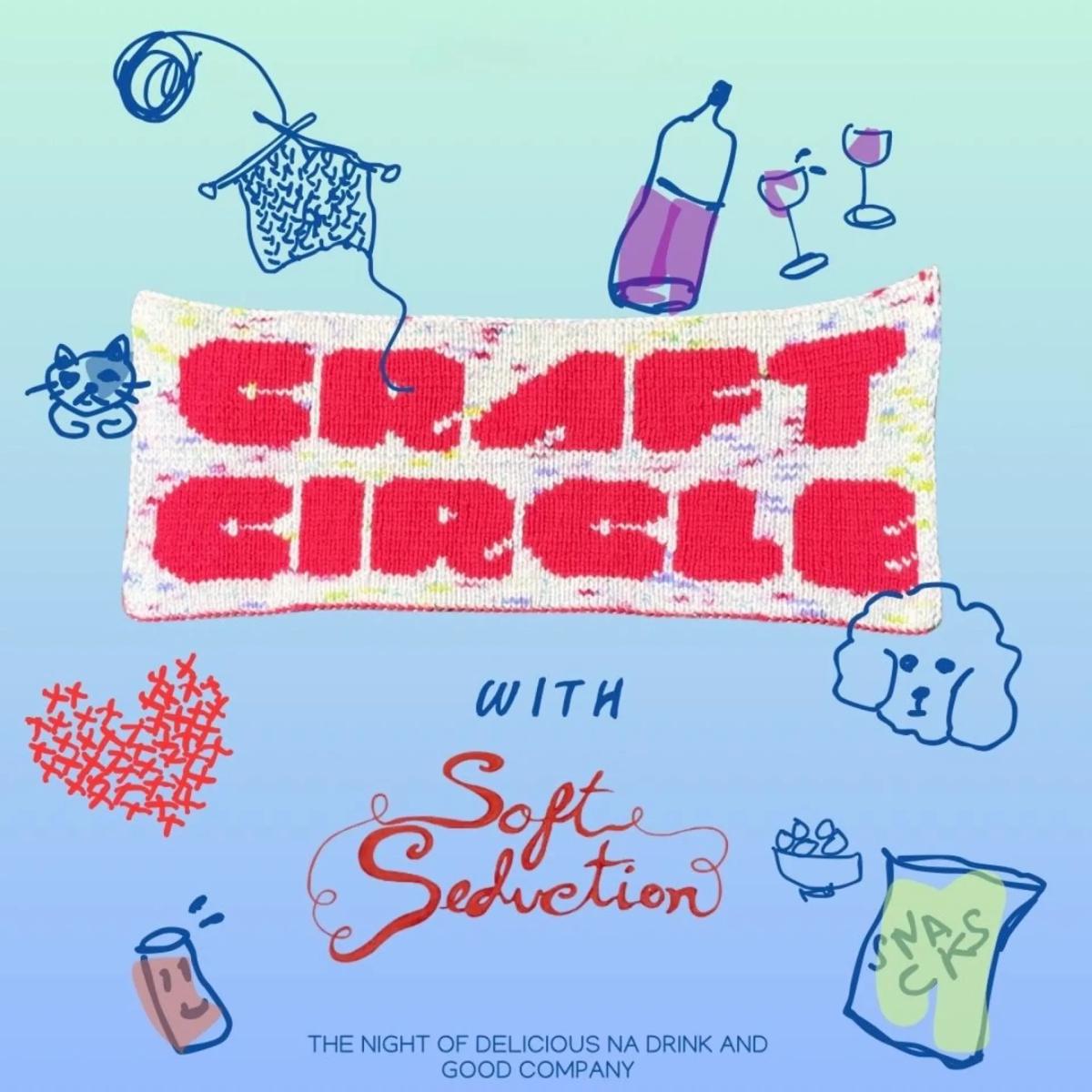 Craft Night at Burden of Proof with Soft Seduction