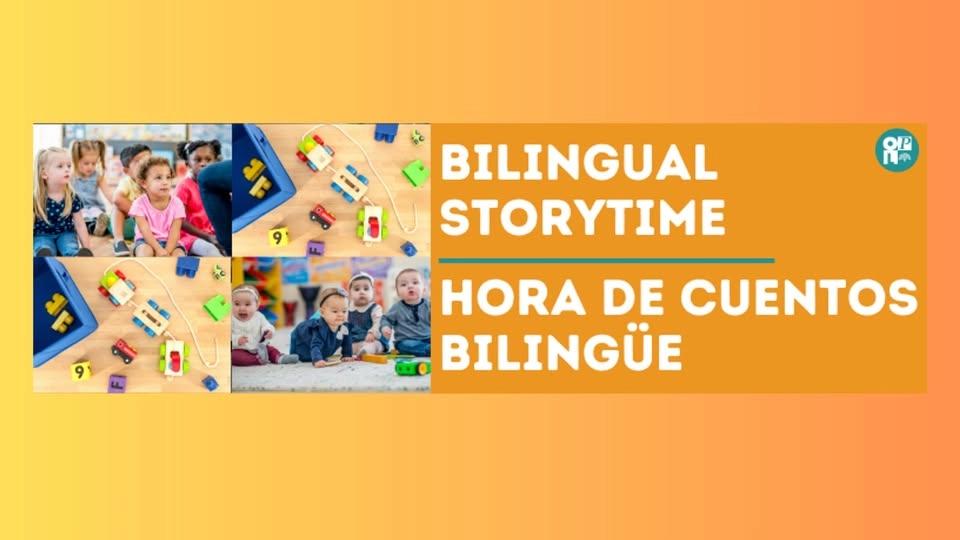 Bilingual Storytime/Hora de Cuentos Bilingüe