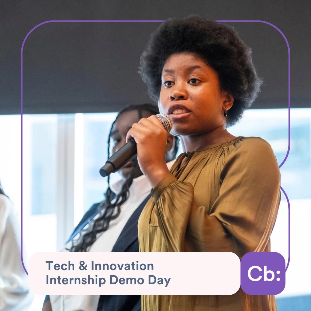 Cb: Tech & Innovation Internship Demo Day