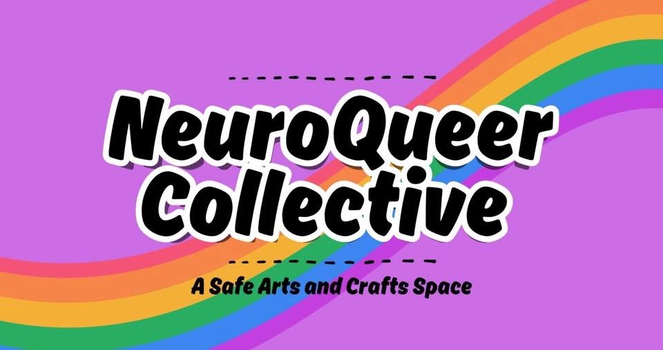 NueroQueer Collective