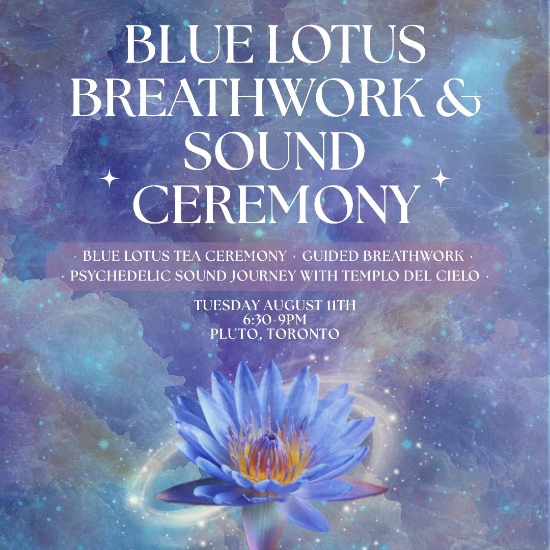 Blue Lotus Breathwork + Sound Ceremony