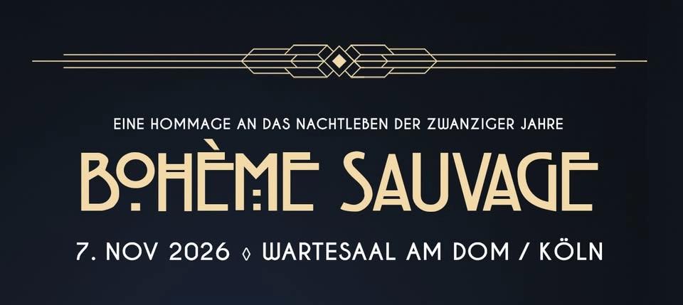 Bohème Sauvage Colonia Nº36 - 7. November 2026 - Wartesaal am Dom